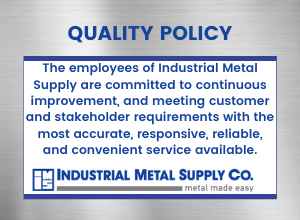 Industrial Metal Supply Quality Policy